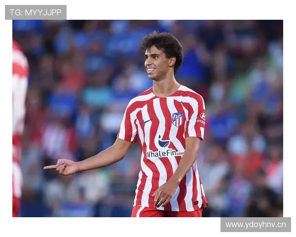 菲利克斯作为前场自由人对进攻体系的影响分析